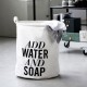 PANIER A LINGE HOUSE DOCTOR "ADD WATER AND SOAP"